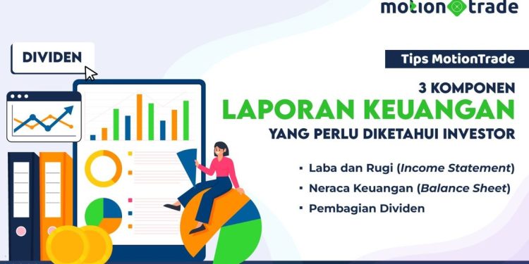 3 Komponen Laporan Keuangan Wajib Tahu untuk Investor