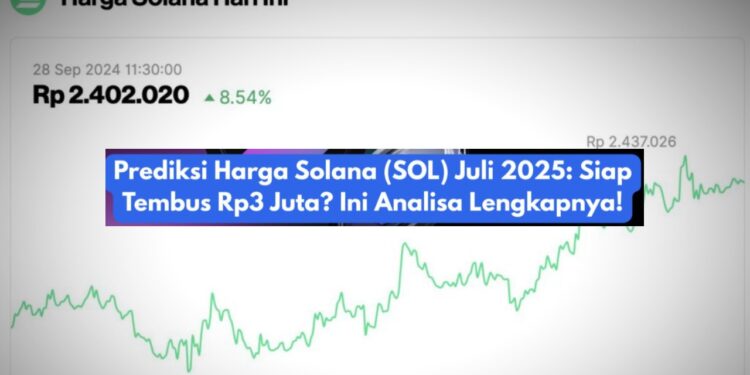 Harga Solana 11 Juli 2025 Diprediksi Naik 8 Persen