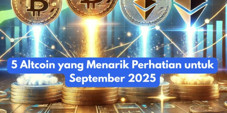 5 Altcoin Potensial yang Wajib Dipantau September 2025