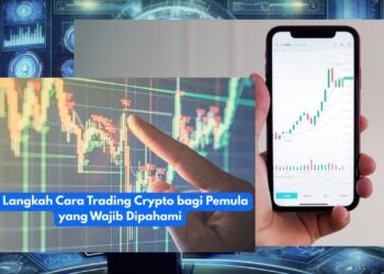 Cara Trading Crypto untuk Pemula 7 Langkah Mudah dan Aman