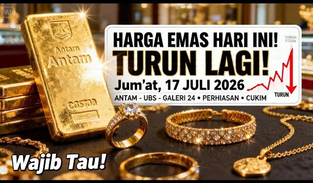 Harga Emas 24 Karat Hari Ini 17 Juli 2026, Turun Tipis